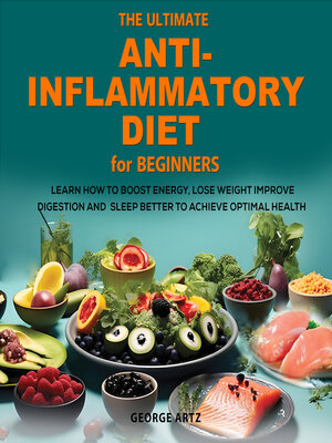 cover image of The Ultimate Anti-Inflammatory Diet for Beginners